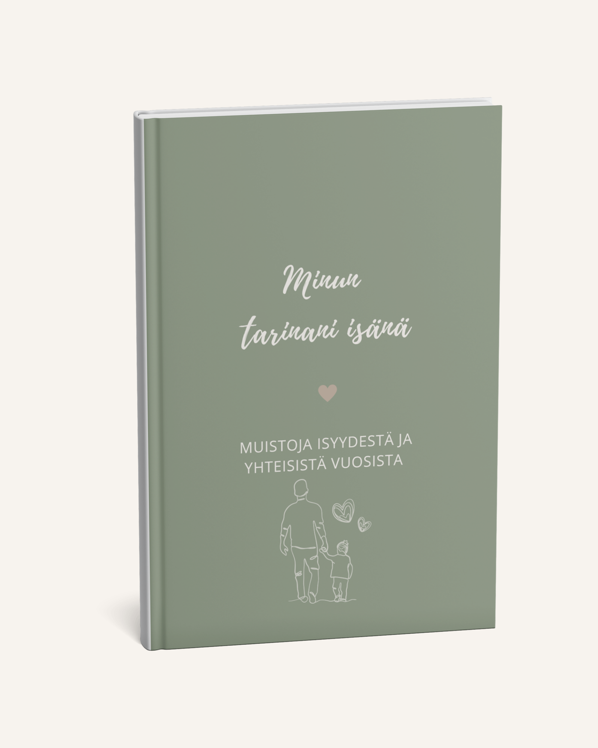 Minun tarinani isänä